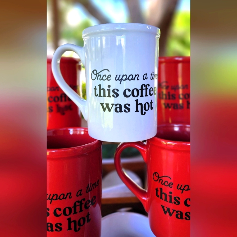 15 oz ceramic coffee mug. Funny saying  - "Once upon a time this coffee was hot"